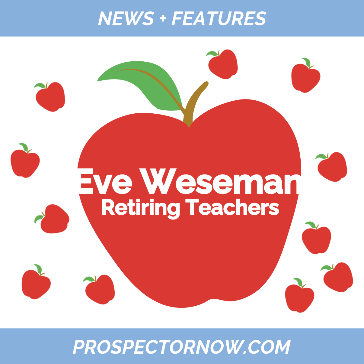 Eve Weseman: Prospect's 2024-25 Retirees
